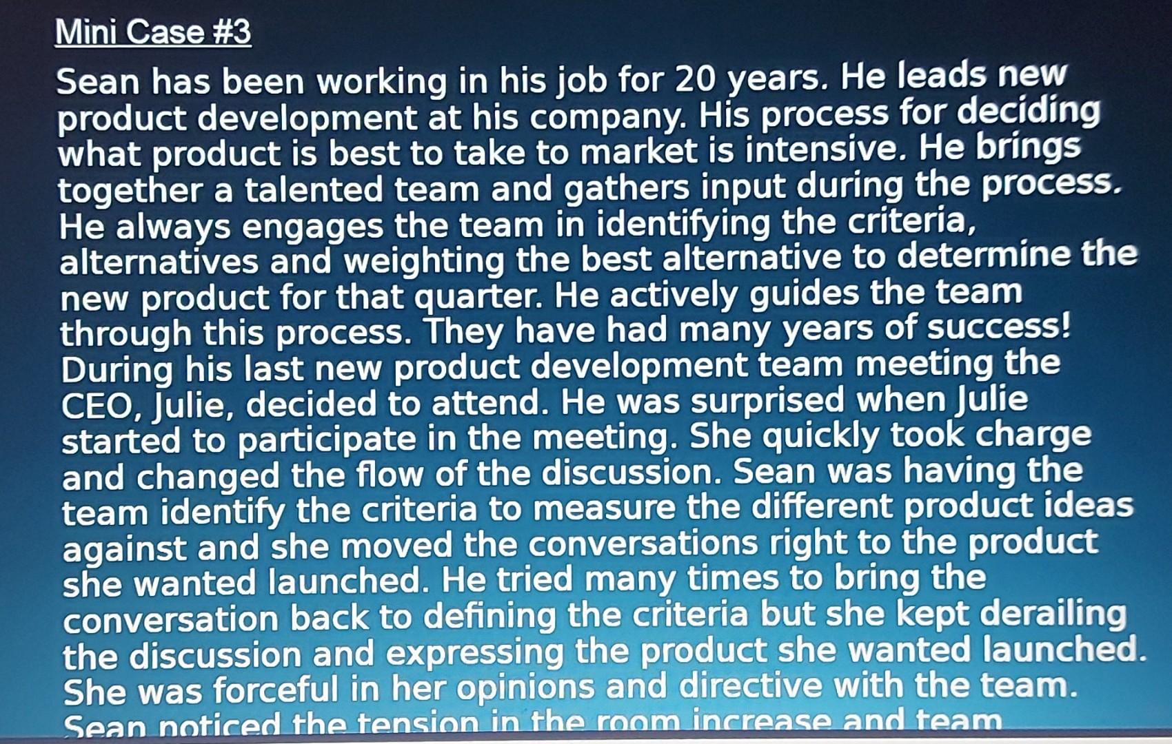 Follow this format Mini Case #3 Sean has been