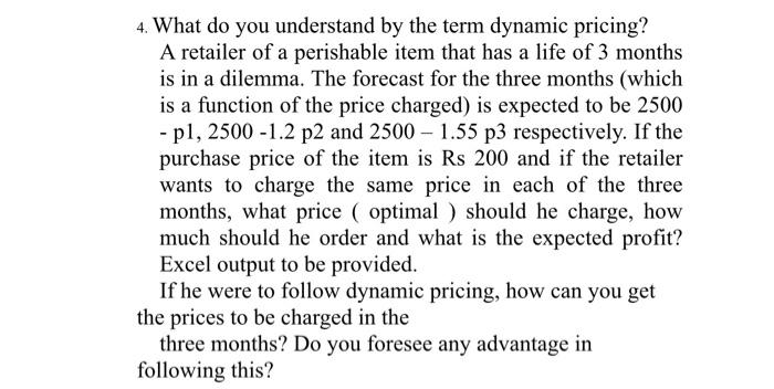 4. What do you understand by the term dynamic