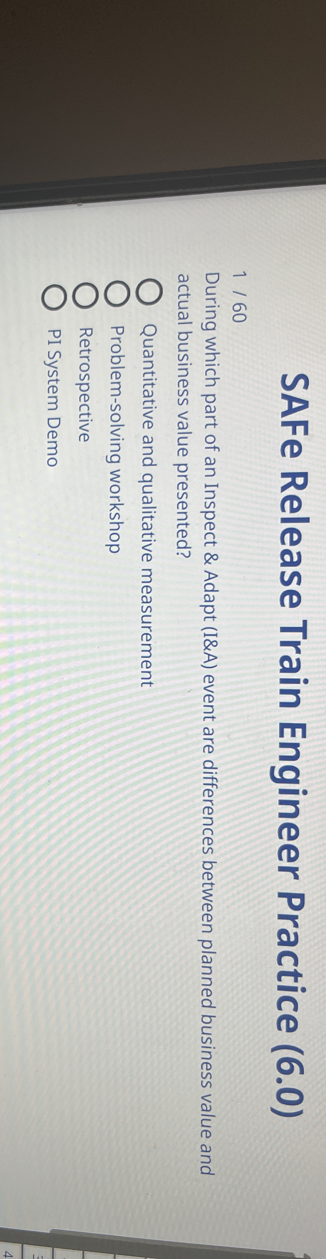 SAFe Release Train Engineer Practice ( 6 . 0 ) 1