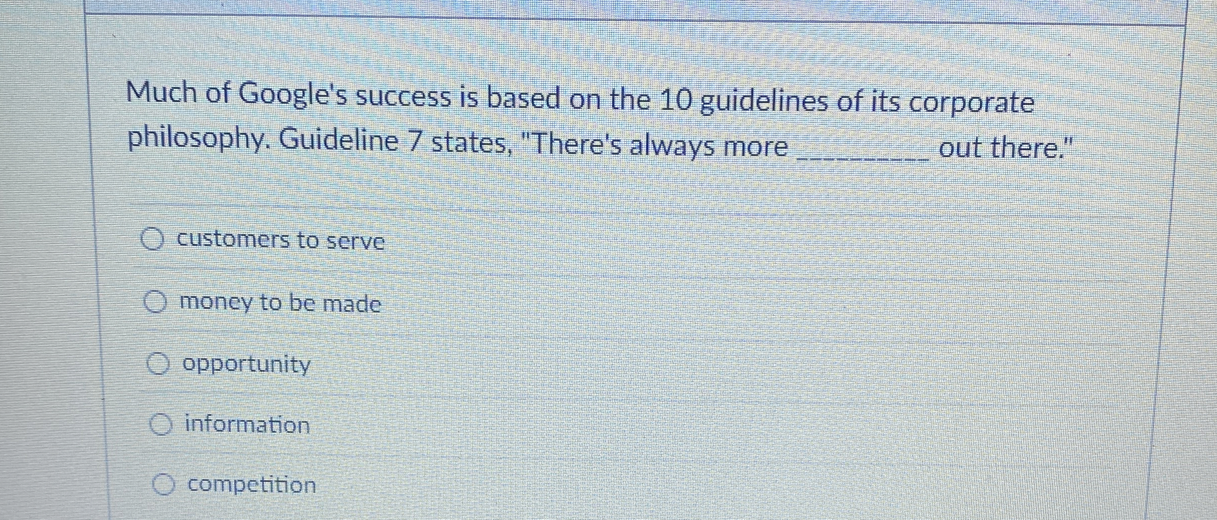 Much of Google's success is based on the 1 0
