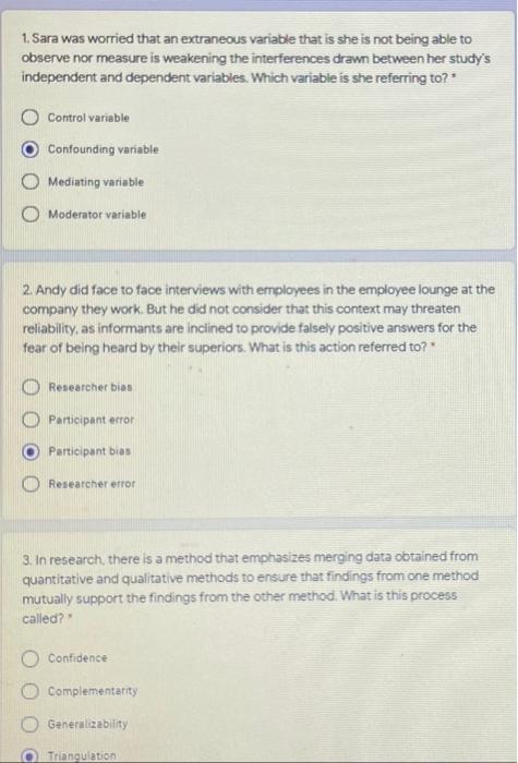 1. Sara was worried that an extraneous variable