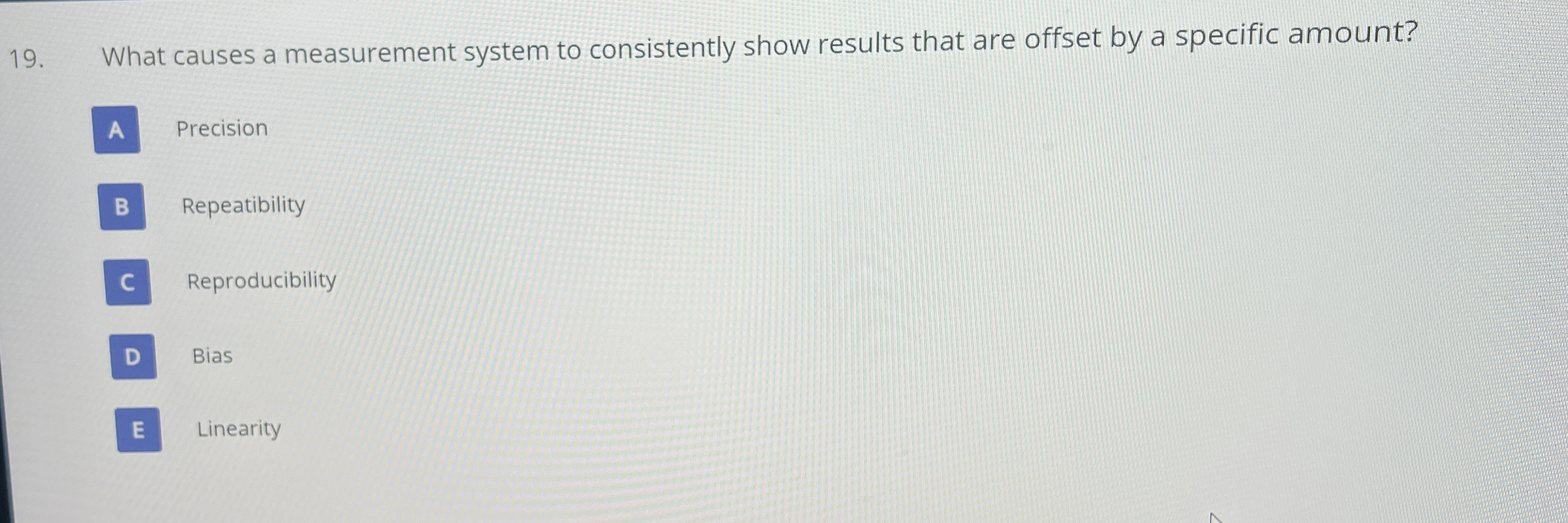 What causes a measurement system to consistently