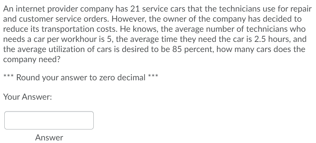 An internet provider company has 21 service cars