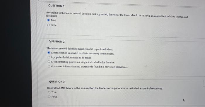 QUESTION 1 According to the team-centered