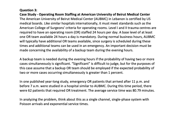 Question 3: Case Study - Operating Room Staffing