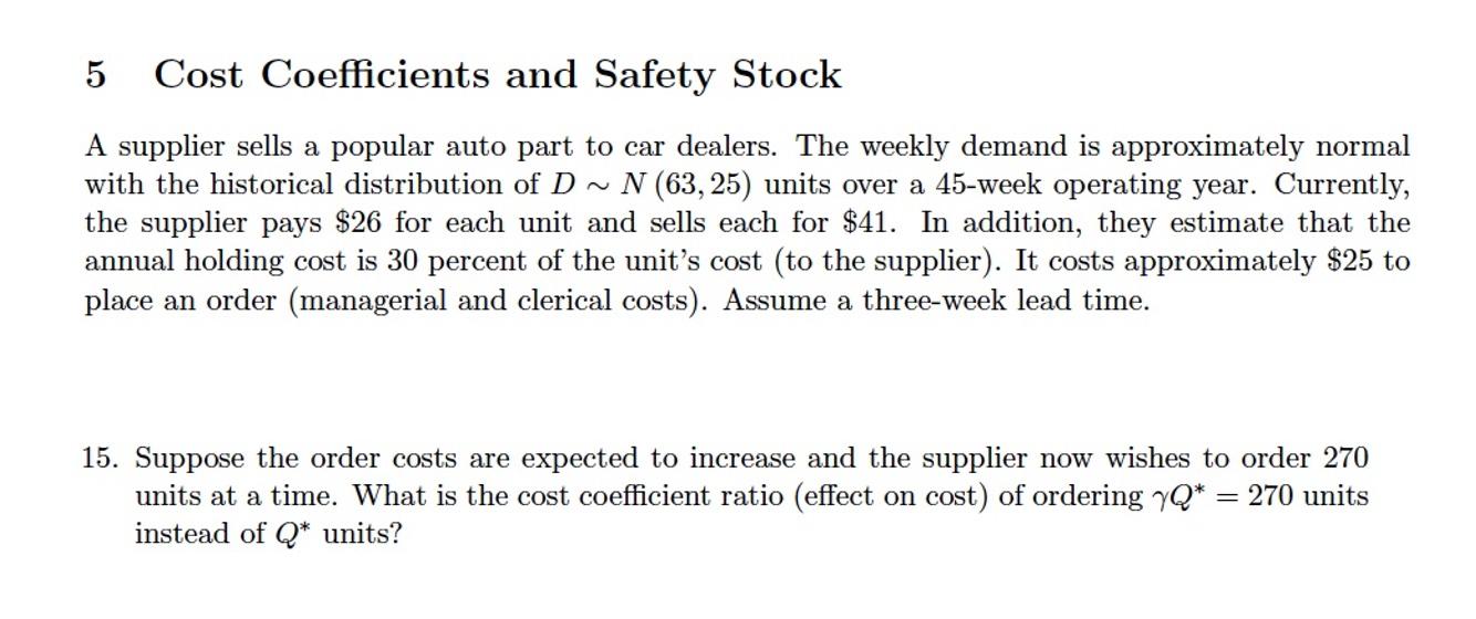 5 Cost Coefficients and Safety Stock A supplier