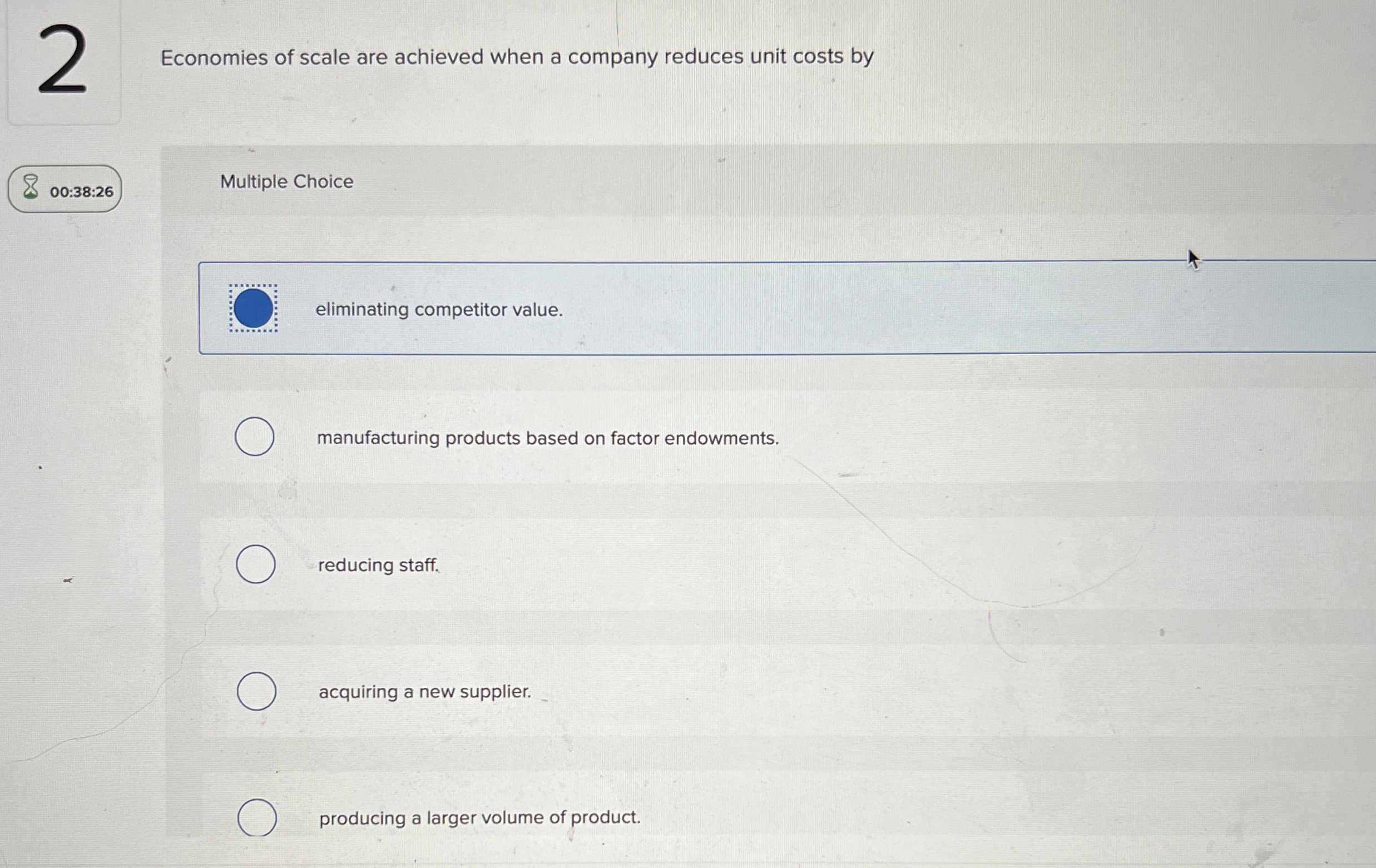 2 Economies of scale are achieved when a company