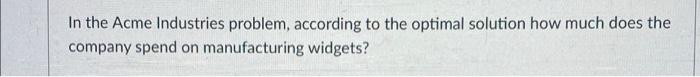 answer the question please! In the Acme