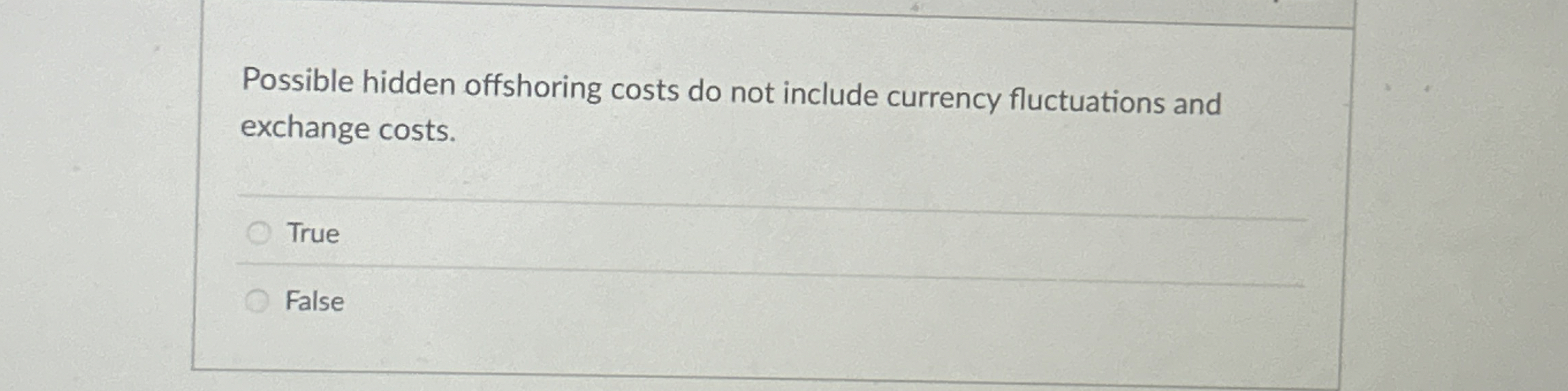 Possible hidden offshoring costs do not include