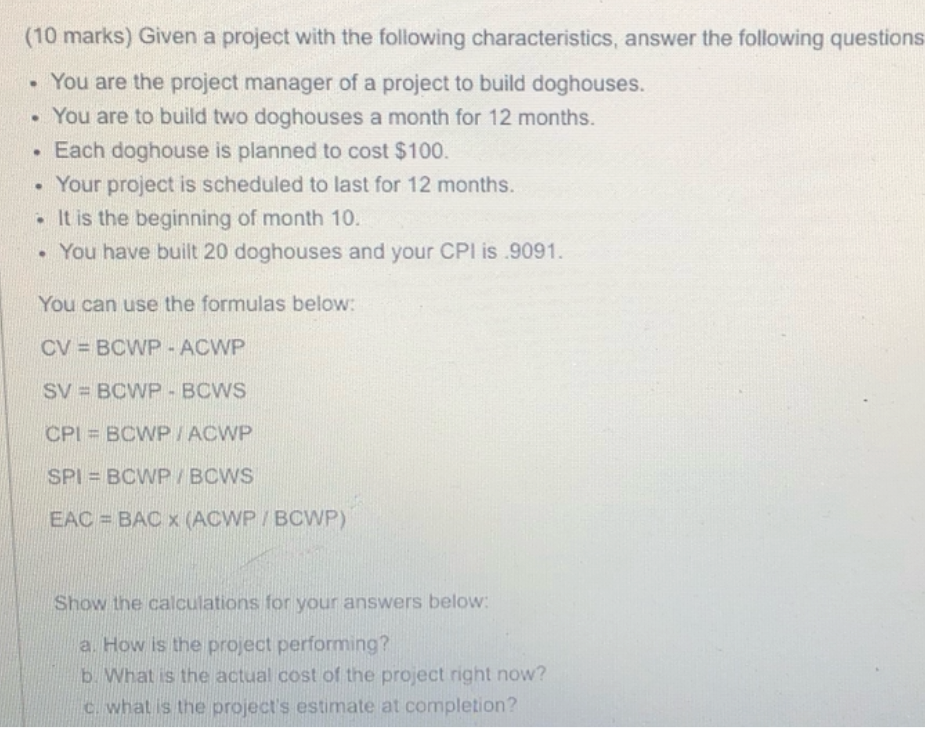 Use the formulas provided. Please - (10 marks)