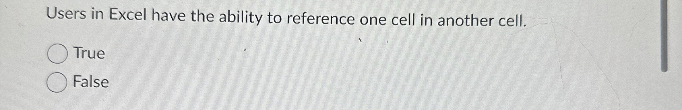 Users in Excel have the ability to reference one