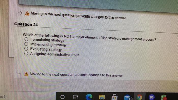 A Moving to the next question prevents changes to