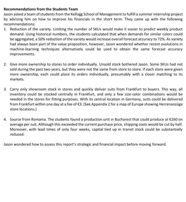 1. Evaluate the recommendations made by the