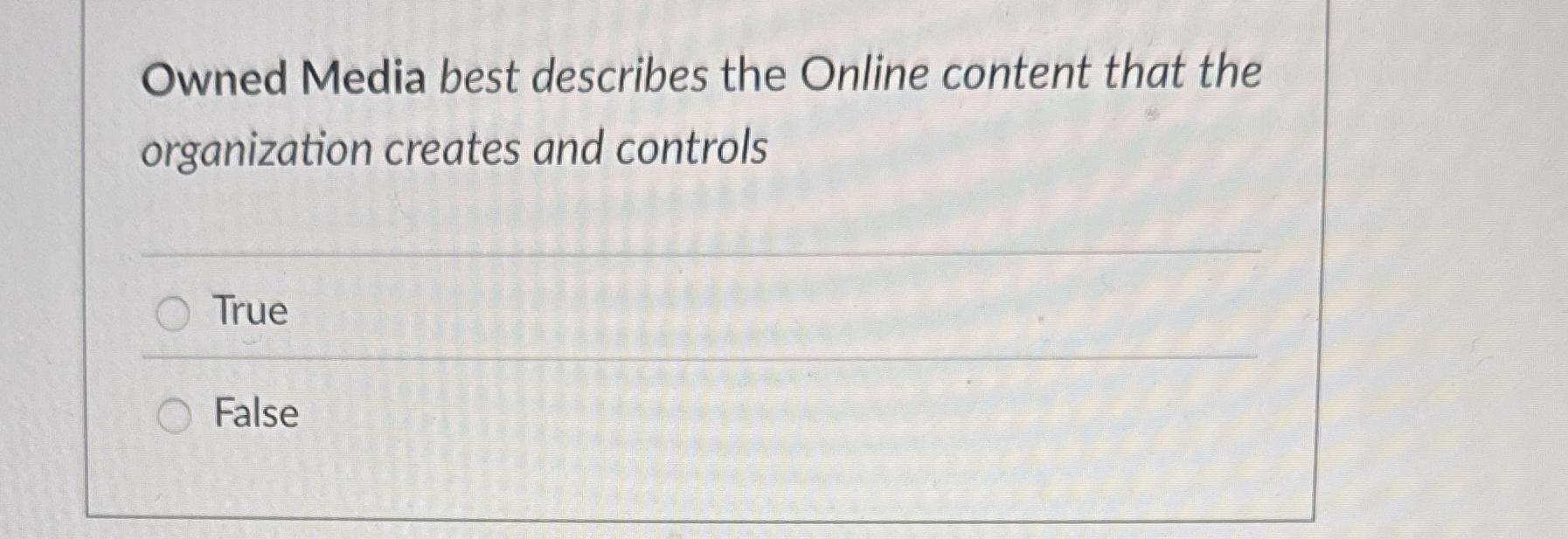 Owned Media best describes the Online content