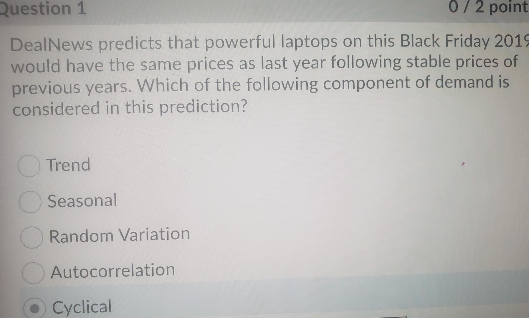Question 1 0/2 point DealNews predicts that