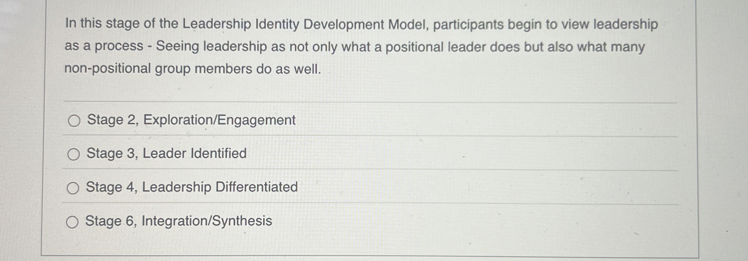 In this stage of the Leadership Identity