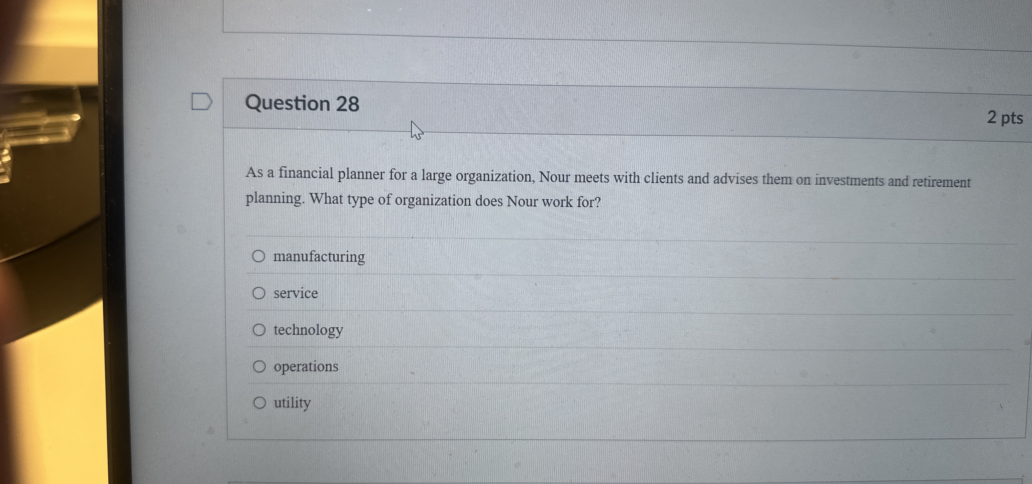 Question 2 8 2 pts As a financial planner for a