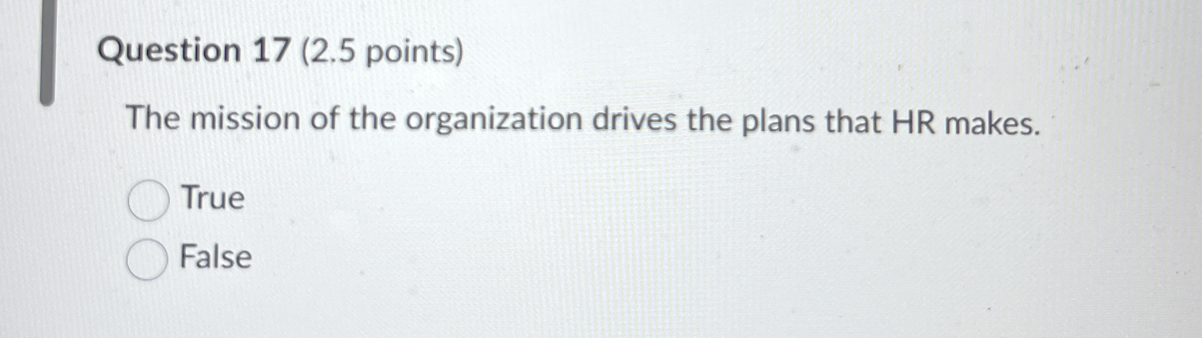 Question 1 7 ( 2 . 5 points ) The mission of the