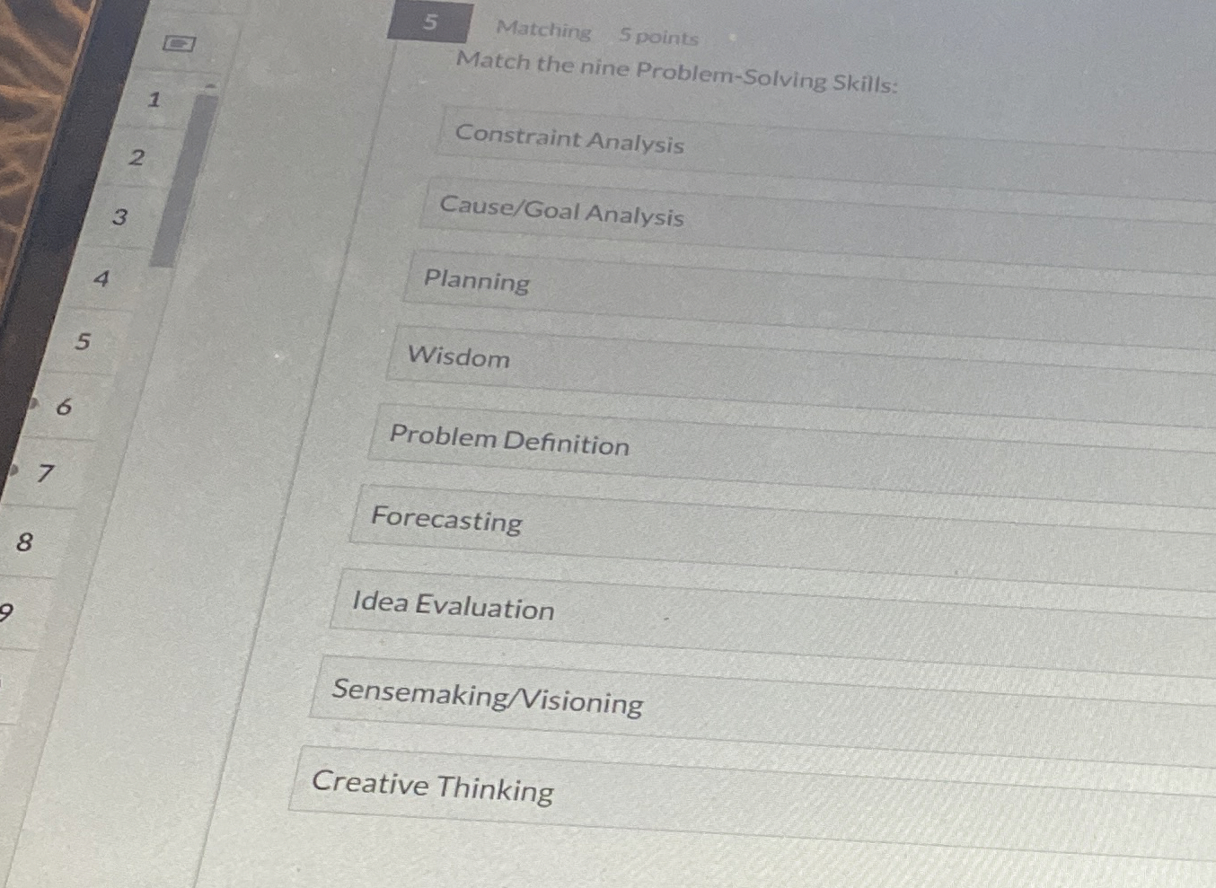 5 Matching 5 points Match the nine Problem -