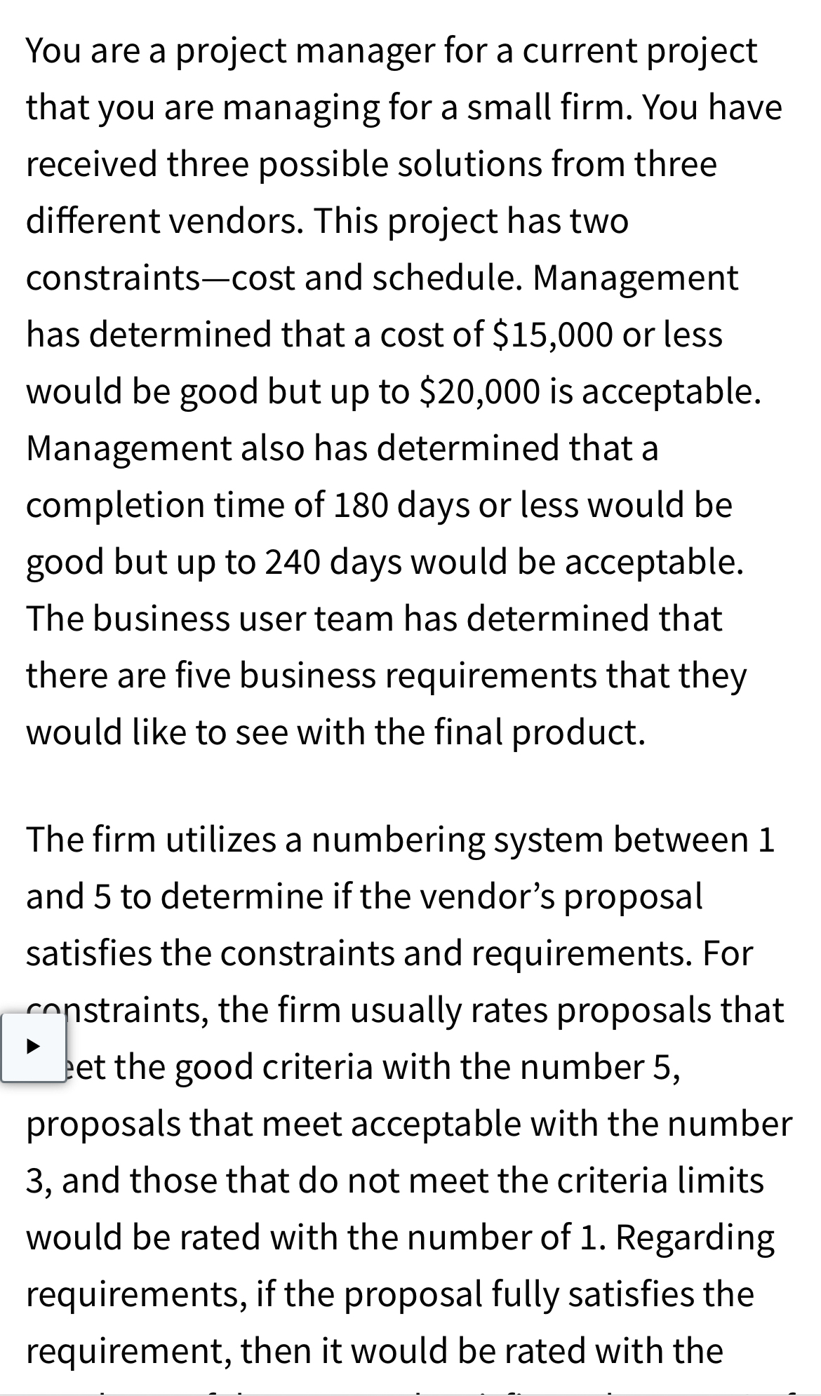 Vendor SelectionYou are a project manager for a