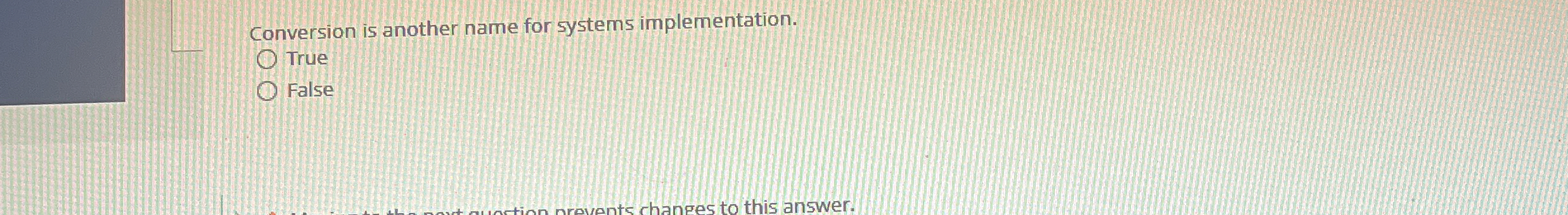 Conversion is another name for systems