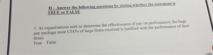 II - Answer the following questions by stating