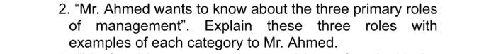 2. Mr. Ahmed wants to know about the three