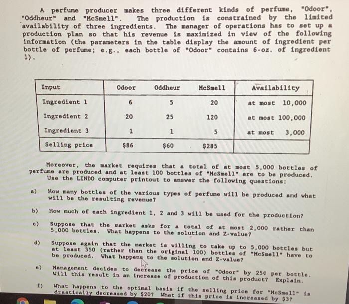 A perfume producer makes three different kinds of