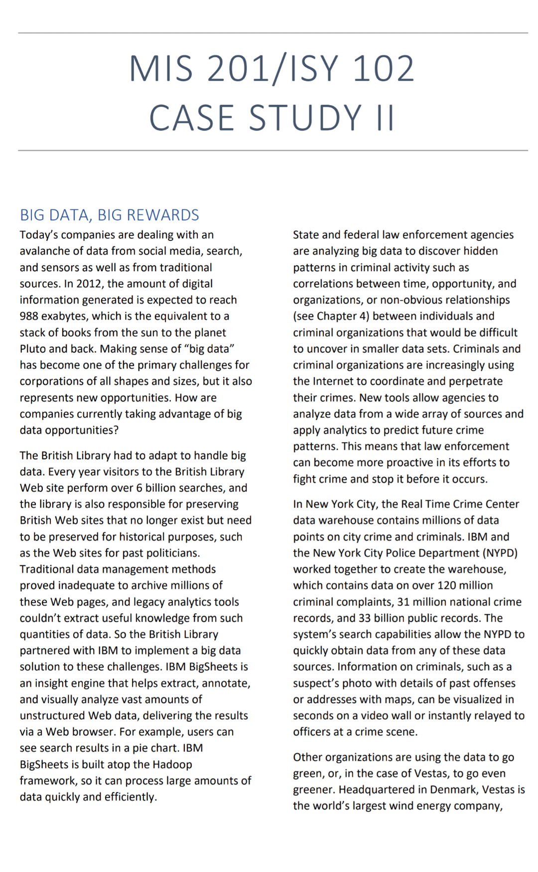 MIS 201/ISY 102 CASE STUDY II BIG DATA, BIG