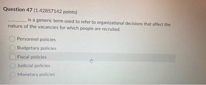 Question 47 (1.42857142 points) is a generic term