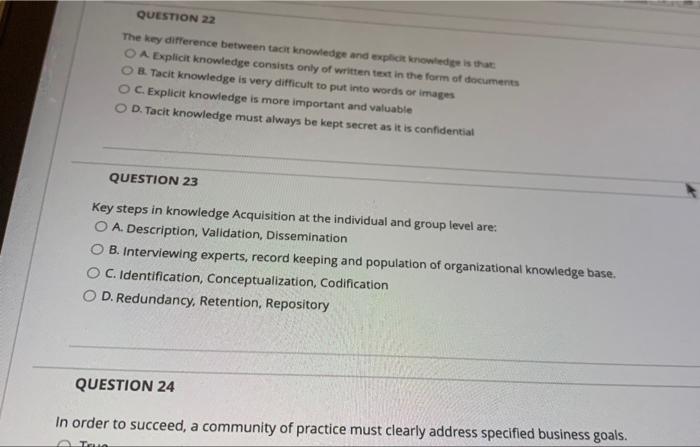 24. true or false QUESTION 22 The key difference