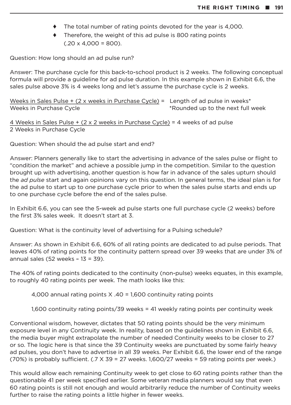Exhibit 6.6 shows 10 weeks including weeks 30-34