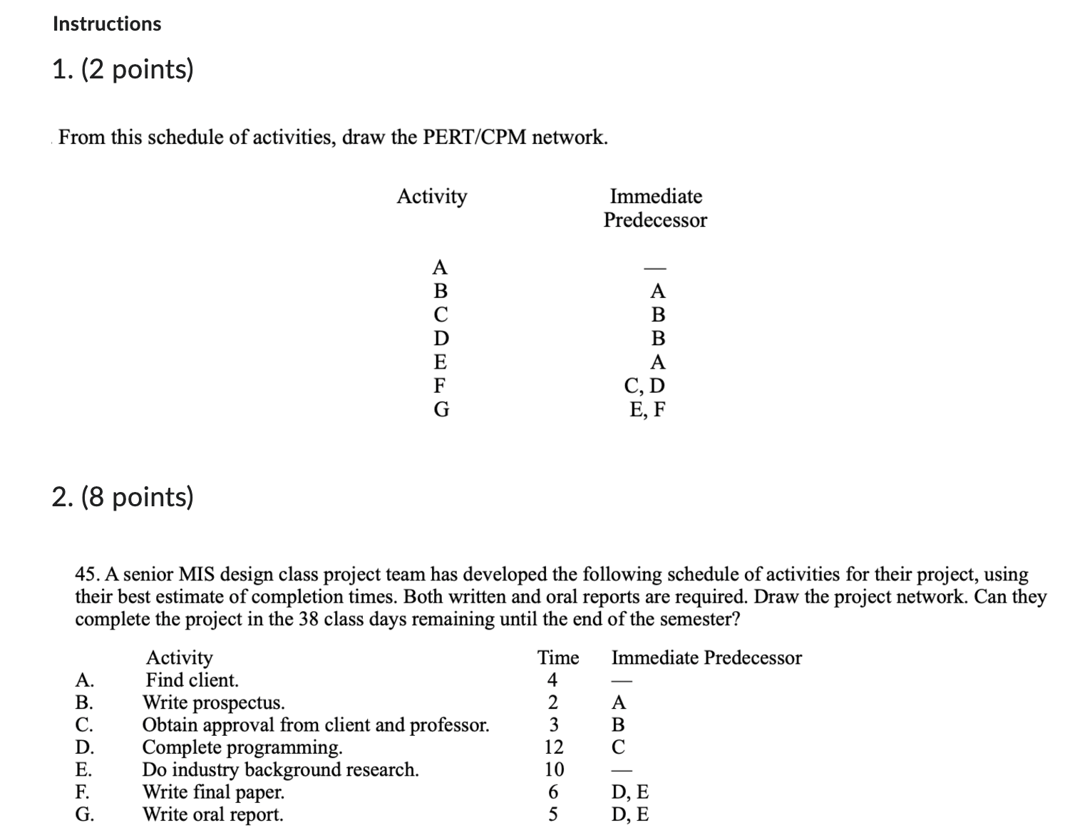Instructions 1 . ( 2 points ) From this schedule