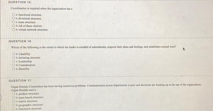 QUESTION 15 Coordination is required when the