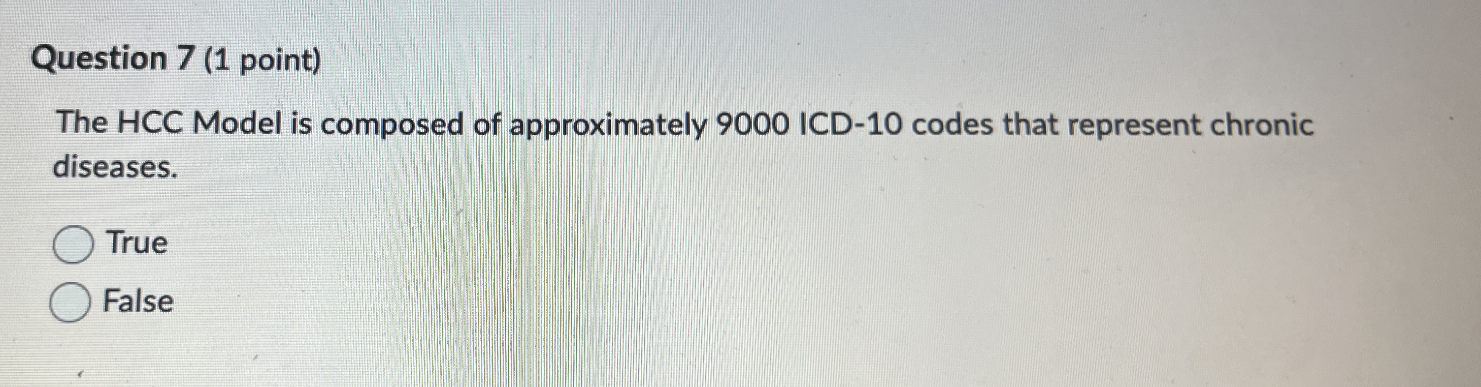 Question 7 ( 1 point ) The HCC Model is composed