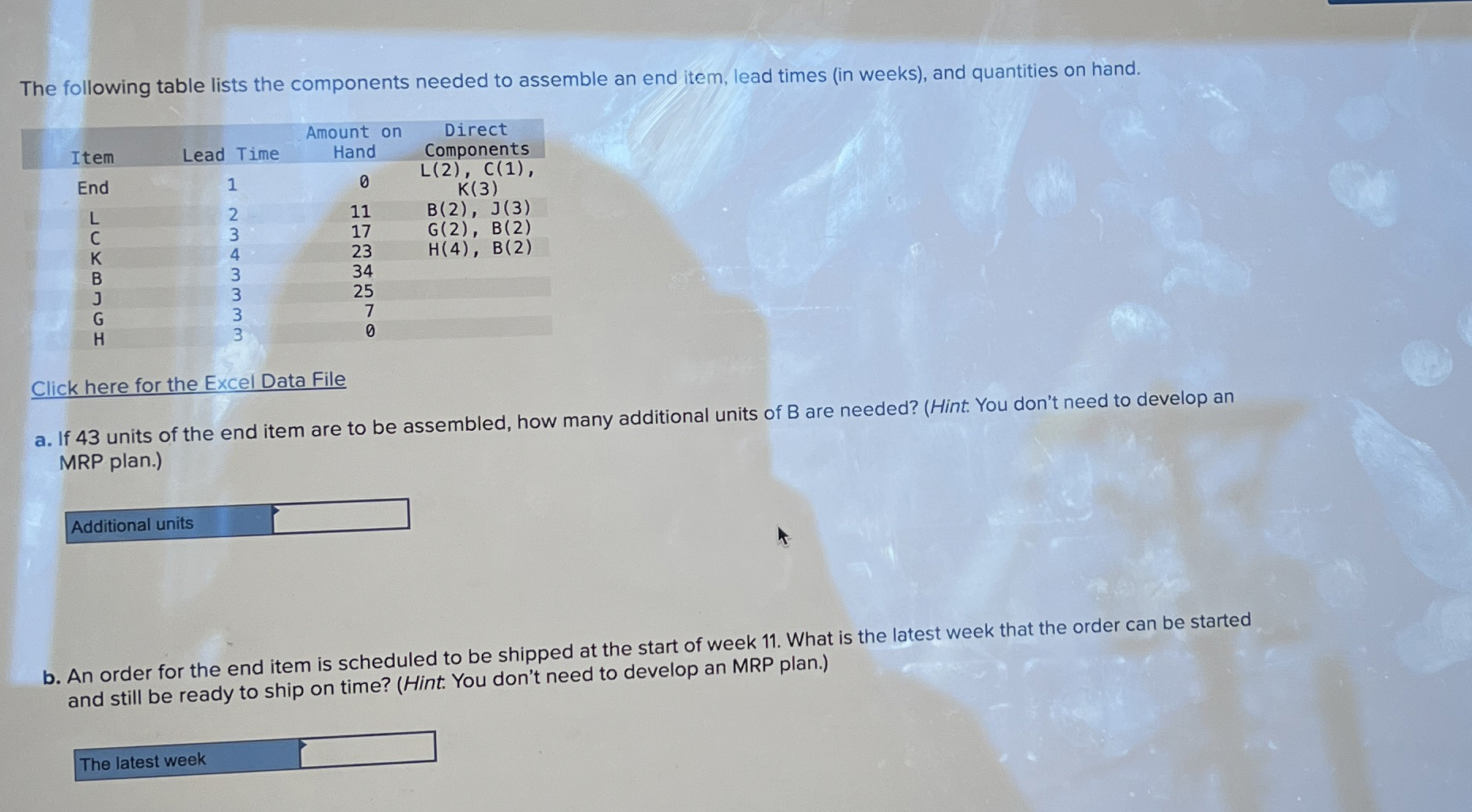 The following table lists the components needed