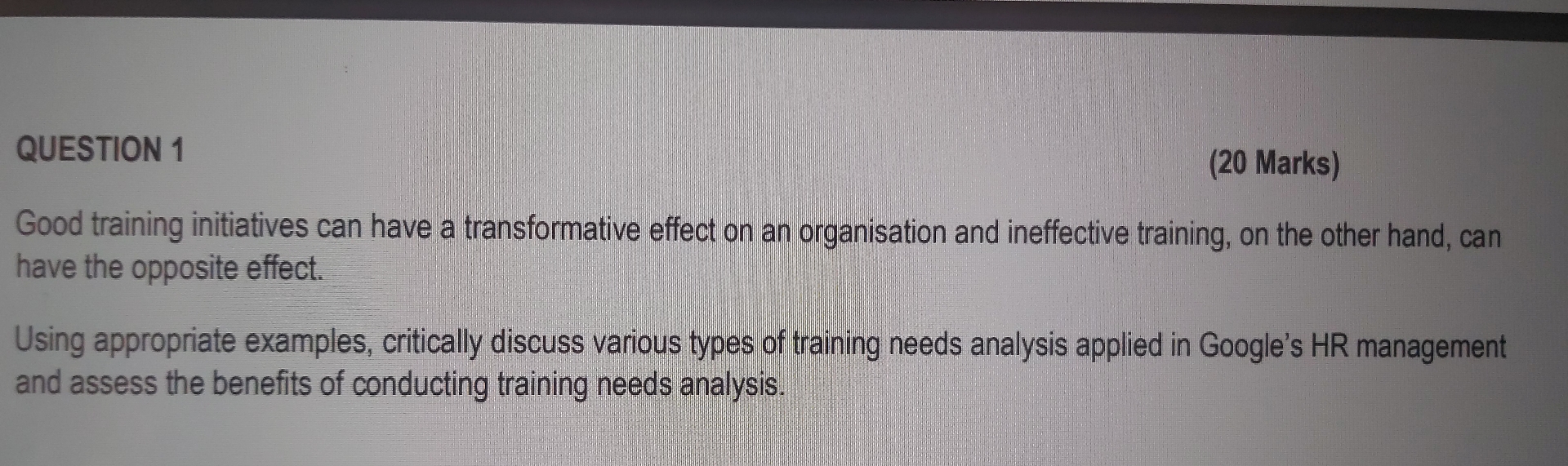 QUESTION 1 ( 2 0 Marks ) Good trininginitatives