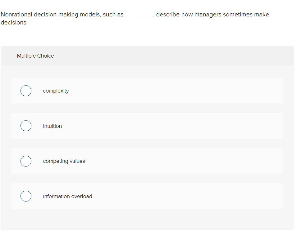describe how managers sometimes make Nonrational