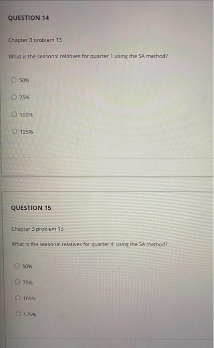 QUESTION 14 Chapter 3 problem 13 What is the