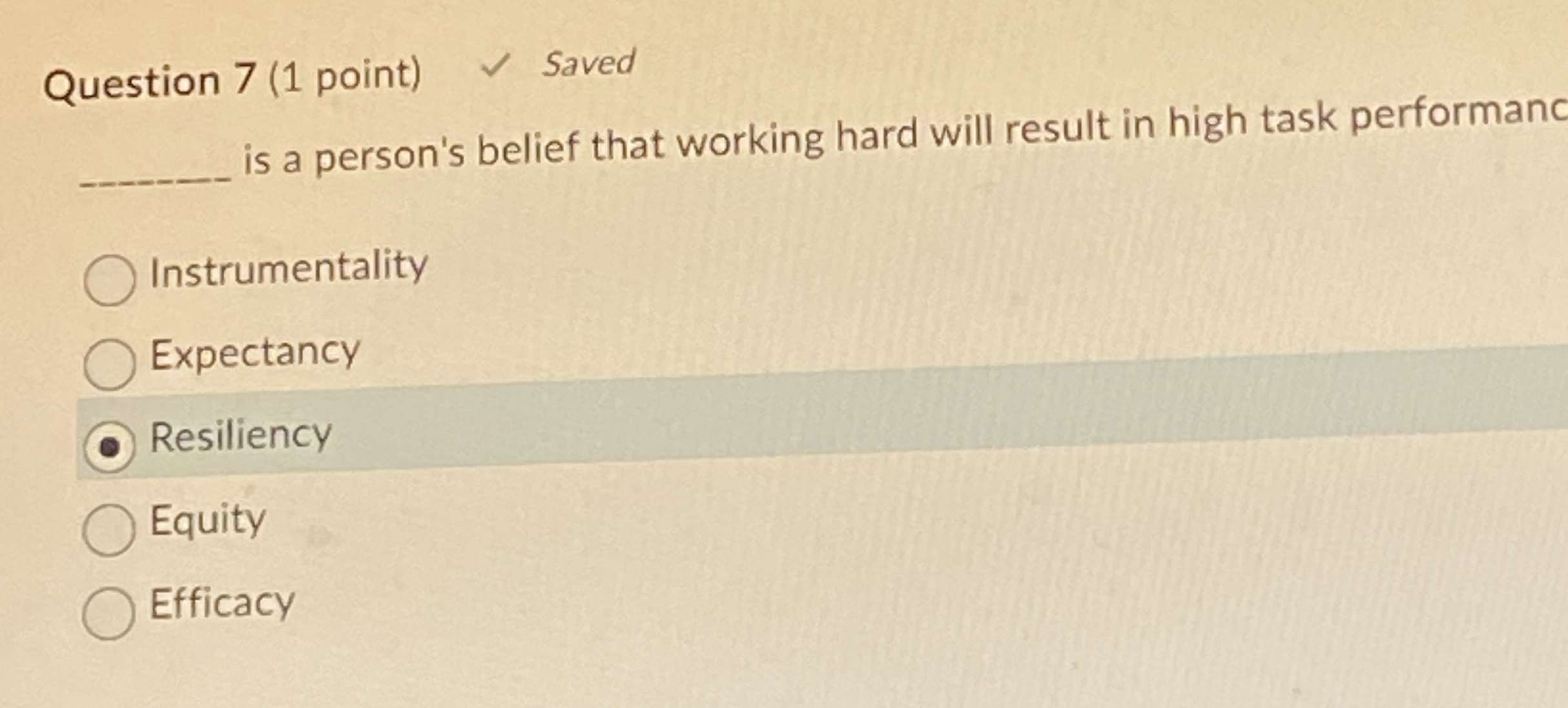 Question 7 ( 1 point ) Saved is a person's belief