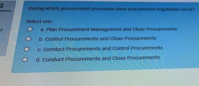 2 During which procurement processes does