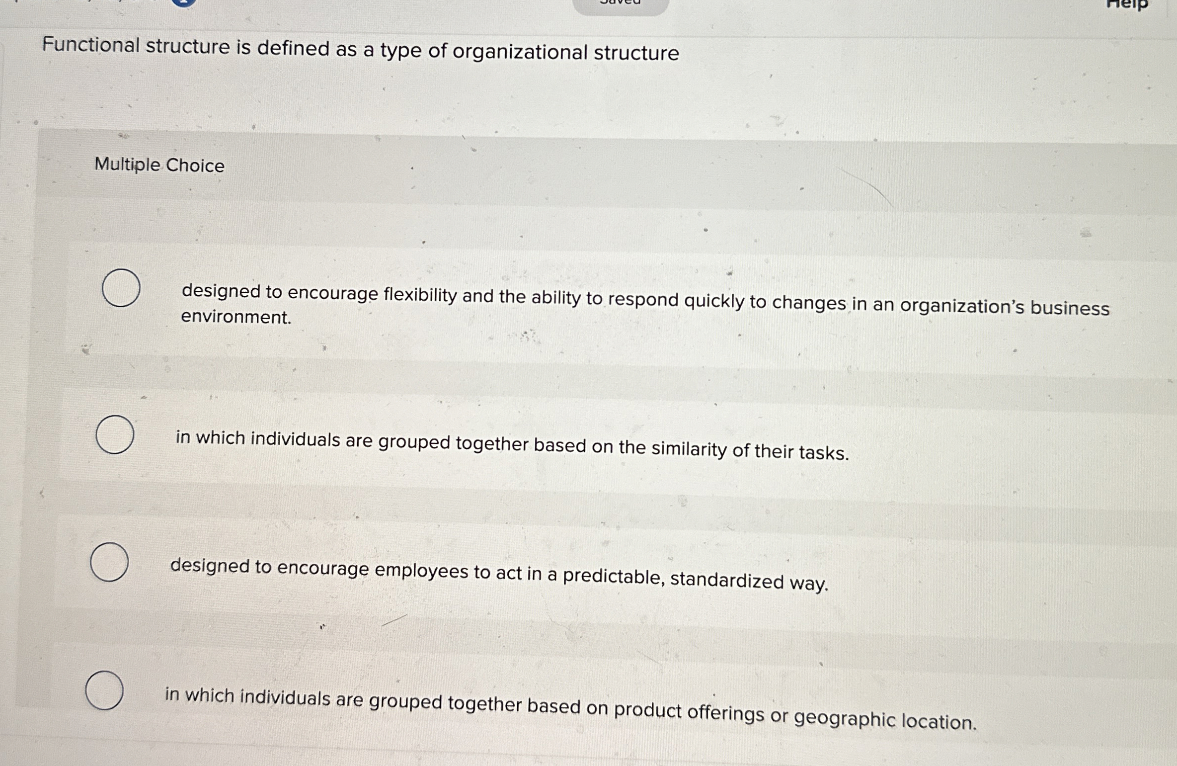 Functional structure is defined as a type of