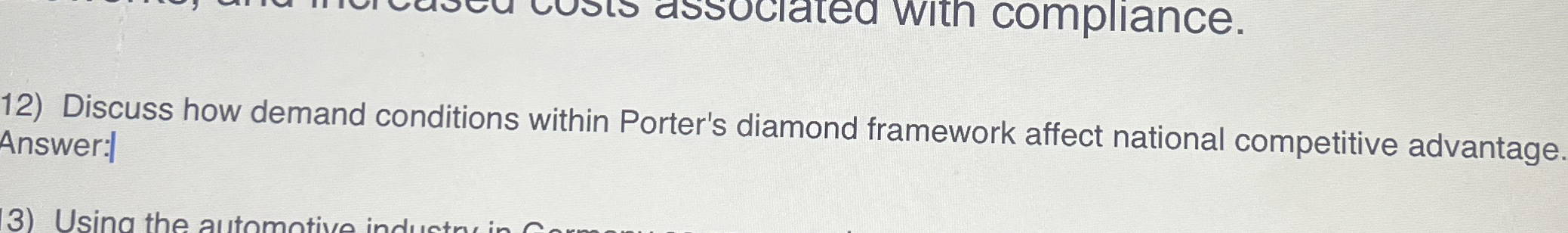Discuss how demand conditions within Porter's
