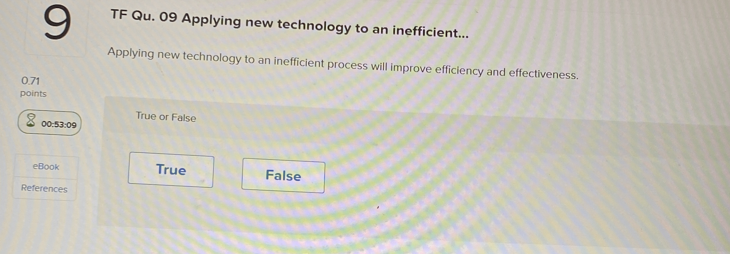 9 TF Qu . 0 9 Applying new technology to an