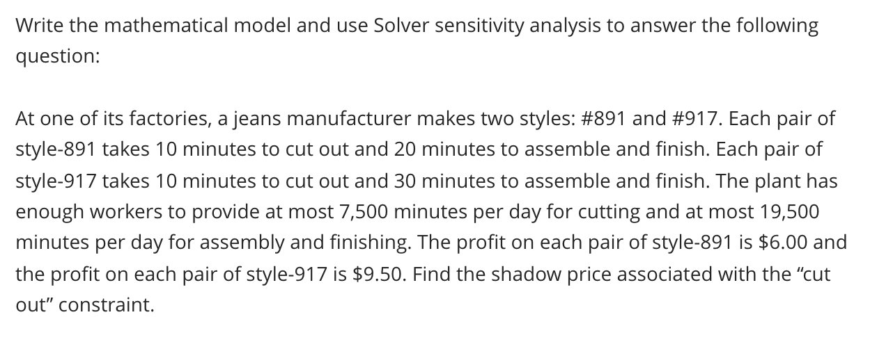 Write the mathematical model and use Solver