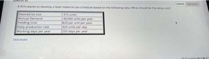 VUOSIUS A firm wants to develop a level material