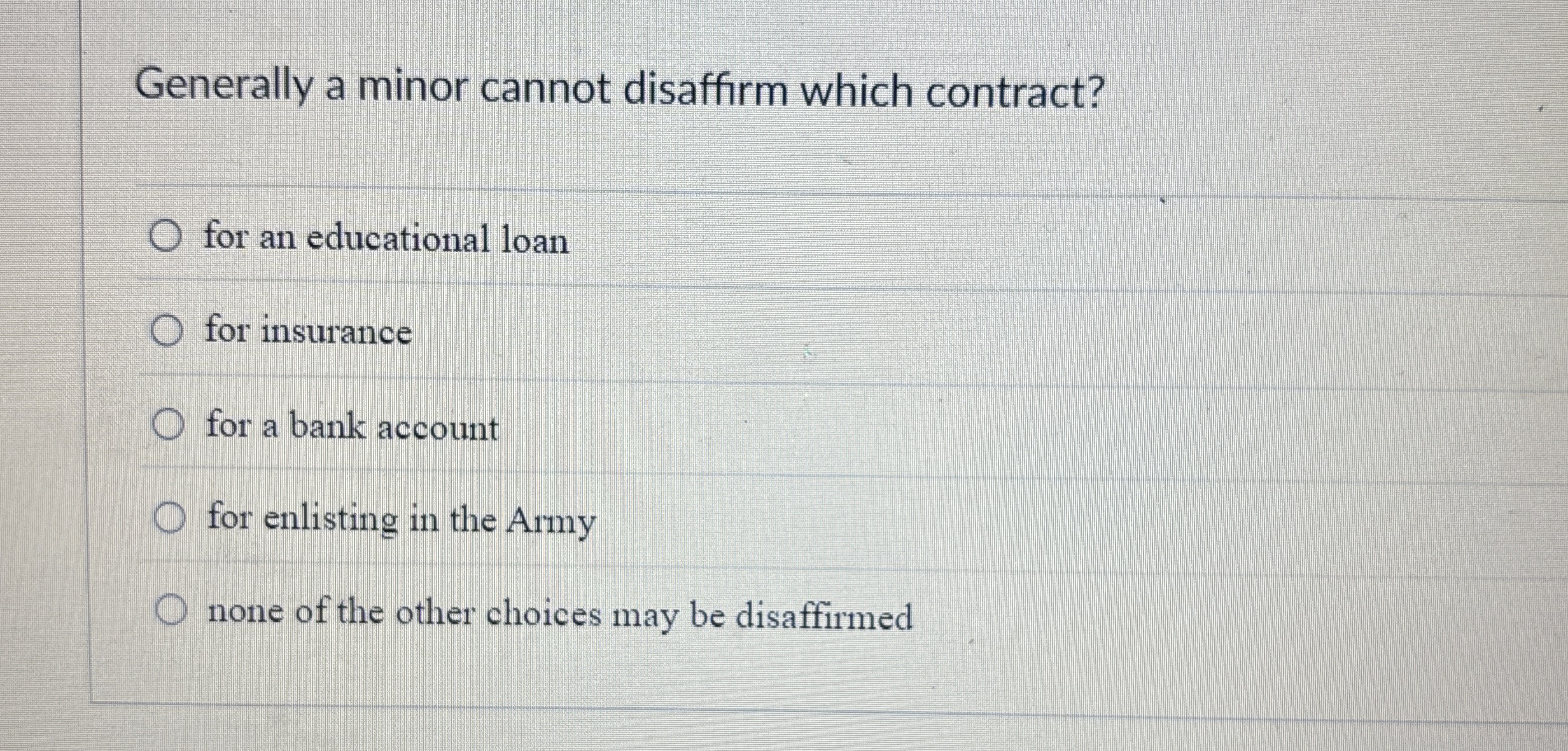 Generally a minor cannot disaffirm which