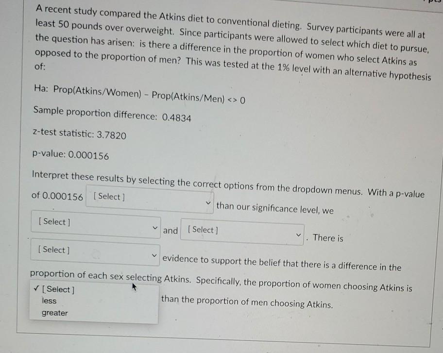 as Data Analysis pts A recent study compared the