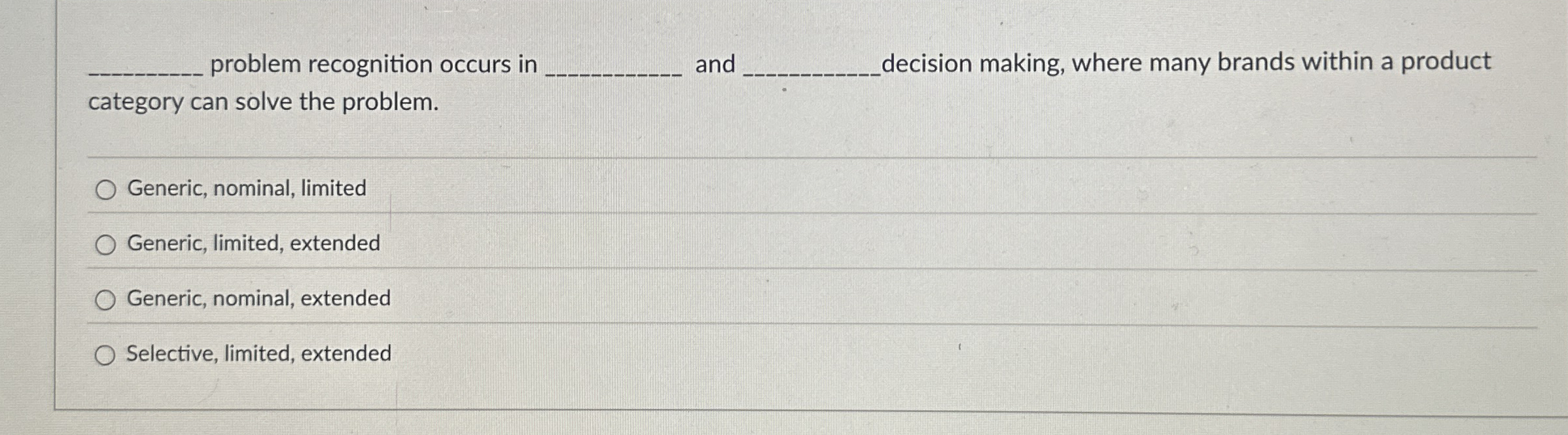 problem recognition occurs in and decision