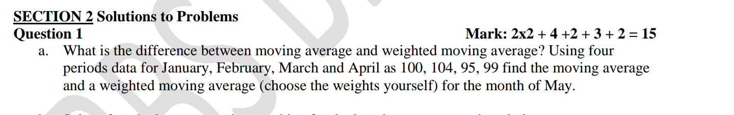 SECTION 2 Solutions to Problems Question 1 Mark: